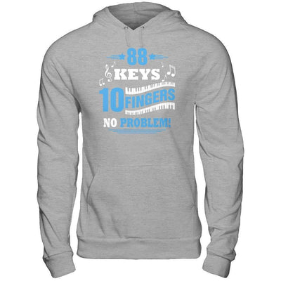 88 Keys 10 Fingers No Problem Piano-T-Shirt & Hoodie-Pullover Hoodie-Sport Grey