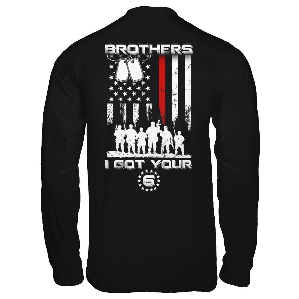 Brothers I Got Your Six Veteran-T-Shirt & Hoodie-Long Sleeve T-Shirt-Black