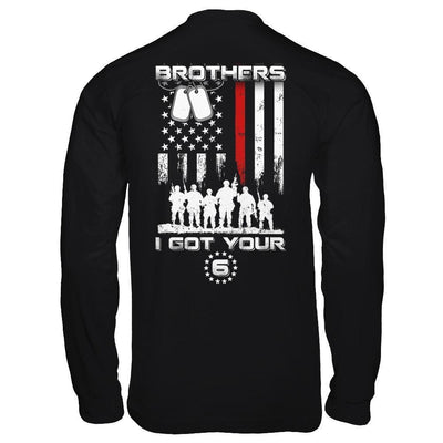 Brothers I Got Your Six Veteran-T-Shirt & Hoodie-Long Sleeve T-Shirt-Black