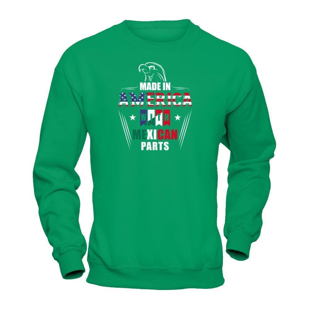 Made In America With Mexican Part-T-Shirt & Hoodie-Crewneck Sweatshirt-Irish Green