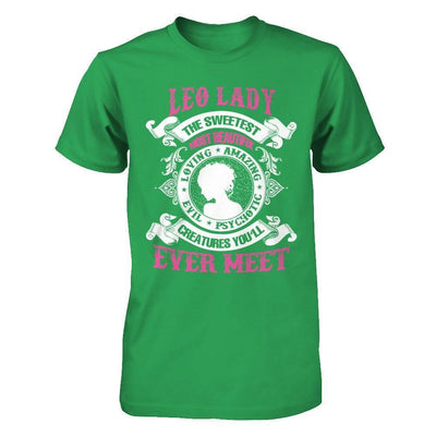 Leo Lady The Sweetest Most Beautiful Love Amazing-T-Shirt & Hoodie-Premium T-Shirt-Kelly Green