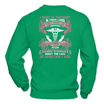 I Might Be Temporary In Their Lives They Might Be Temporary-T-Shirt & Hoodie-Crewneck Sweatshirt-Irish Green