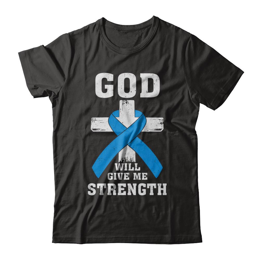 God Will Give Me Strength Blue Cancer Ribbon Gift