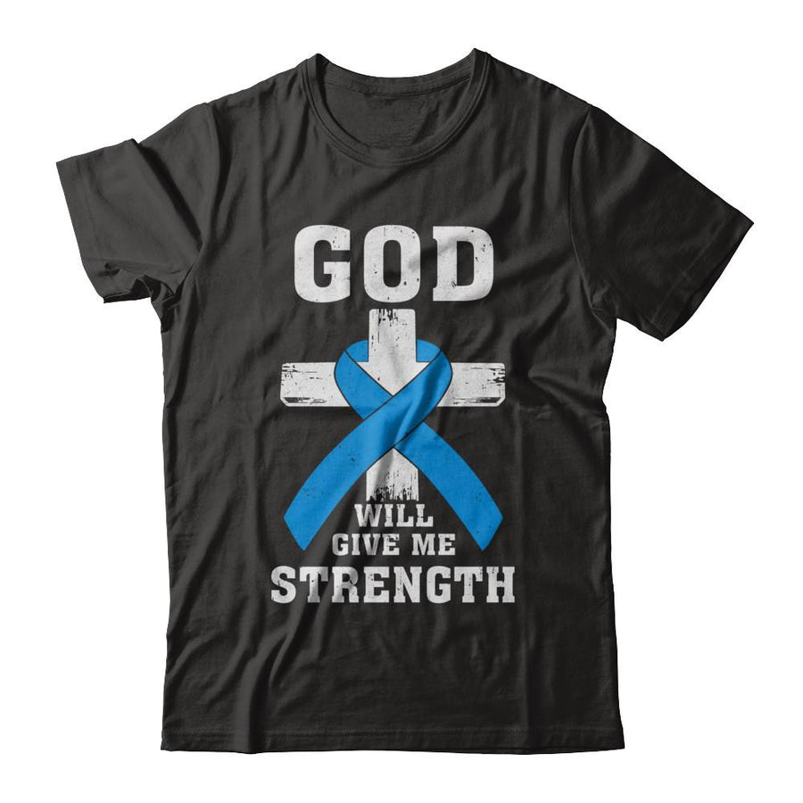 God Will Give Me Strength Blue Cancer Ribbon Gift-T-Shirt & Hoodie-Classic T-Shirt-Black