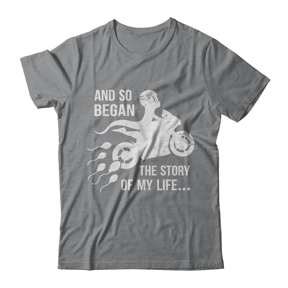 And So Began The Story Of My Life Motorcycle-T-Shirt & Hoodie-Classic T-Shirt-Sport Grey