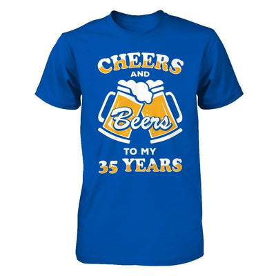 Cheers And Beers To My 35 Years-T-Shirt & Hoodie-Premium T-Shirt-Royal