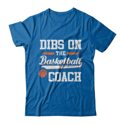 Dibs On The Coach Basketball-T-Shirt & Hoodie-Classic T-Shirt-Royal