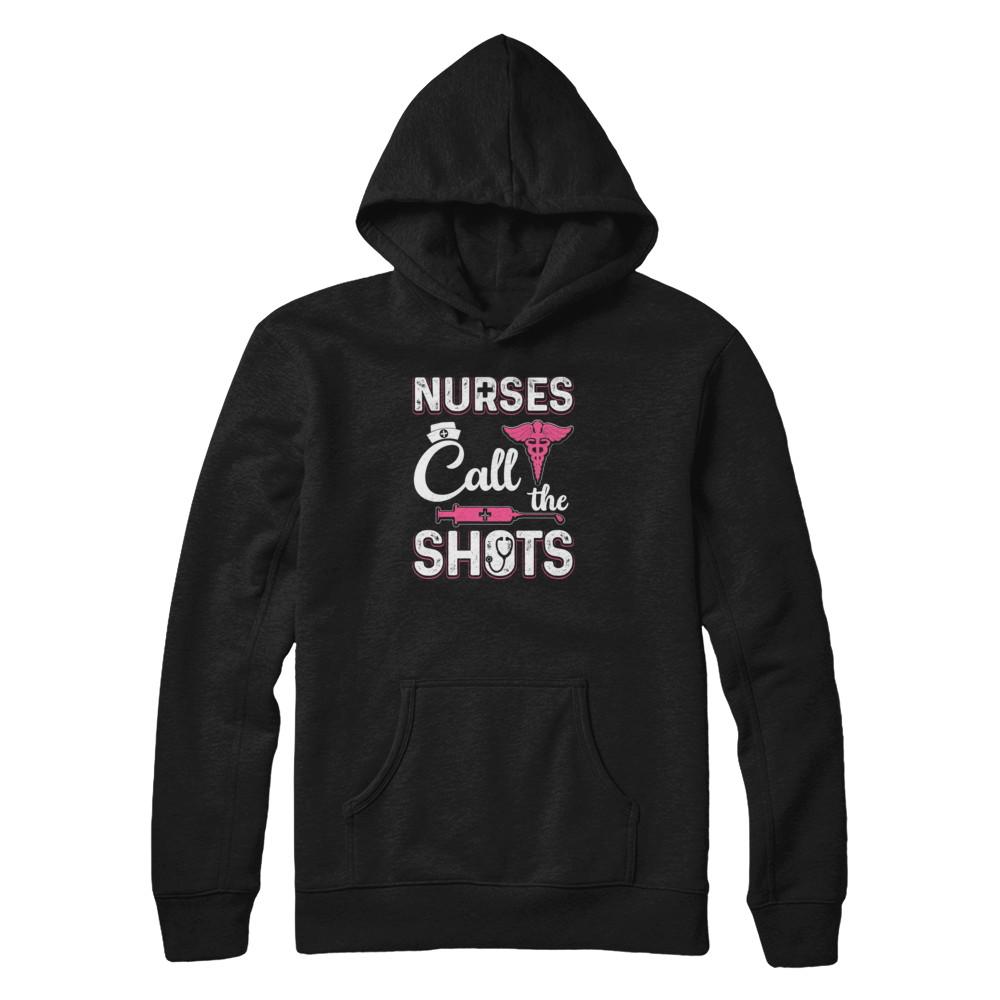 Nurses Call The Shots Funny-T-Shirt & Tank Top-Pullover Hoodie-Black