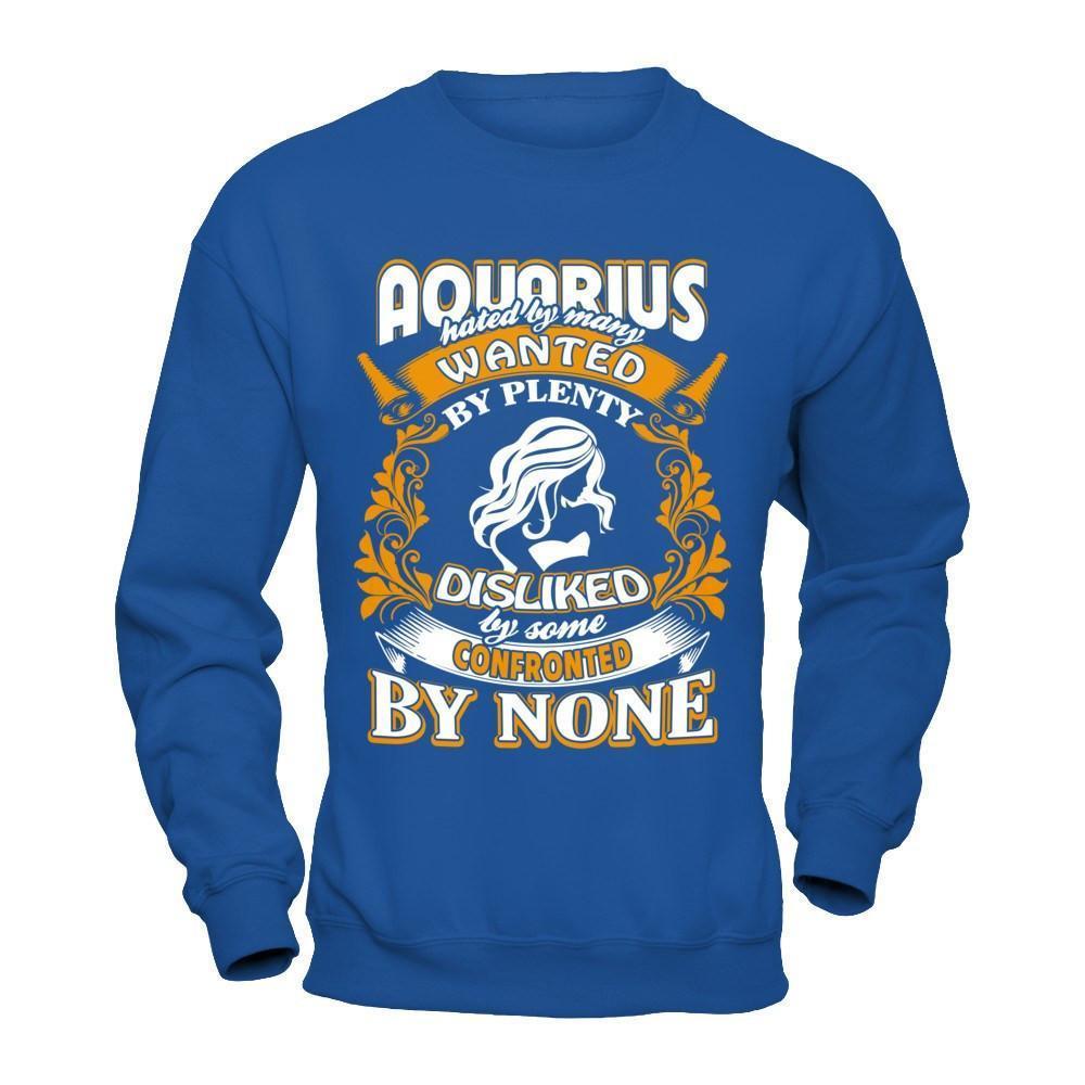 Aquarius Hated By Many Wanted By Plenty-T-Shirt & Hoodie-Crewneck Sweatshirt-Royal