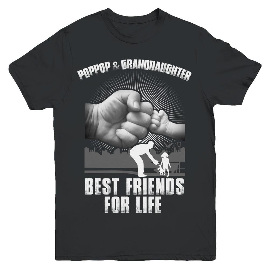 Poppop And Granddaughter Best Friends For Life Youth-Youth Shirt-Youth T-Shirt-Black
