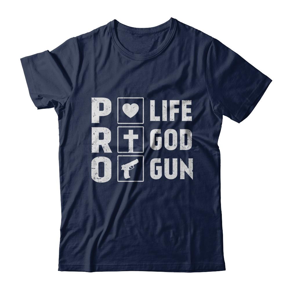 Pro Life Pro God Pro Gun America-T-Shirt & Hoodie-Classic T-Shirt-Navy