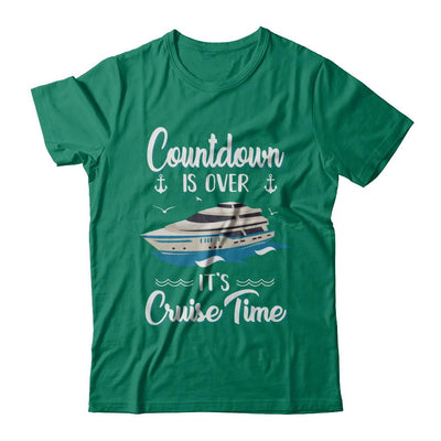 Countdown Is Over It's Cruise Time Vacation-T-Shirt & Hoodie-Classic T-Shirt-Kelly Green