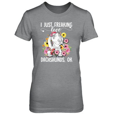 Dog I Just Freaking Love Dachshund-T-Shirt & Tank Top-