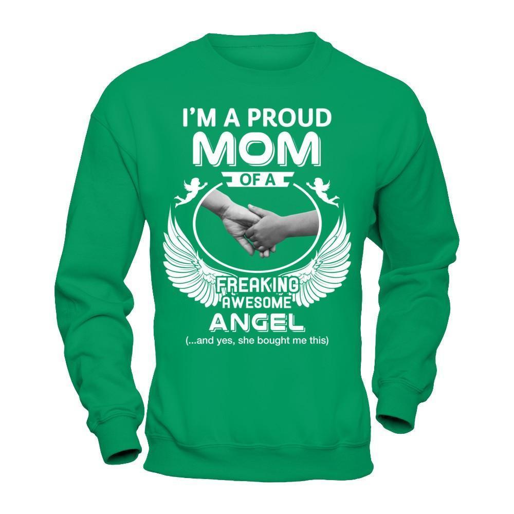 I'm A Proud Mom Of A Freaking Awesome Angel-T-Shirt & Hoodie-Crewneck Sweatshirt-Irish Green