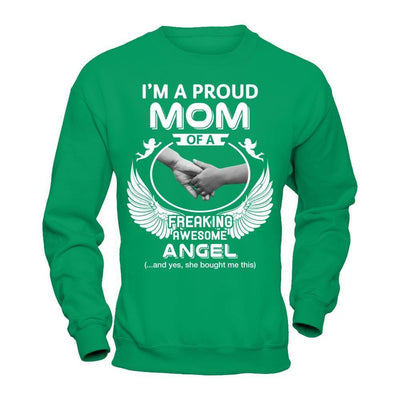 I'm A Proud Mom Of A Freaking Awesome Angel-T-Shirt & Hoodie-Crewneck Sweatshirt-Irish Green