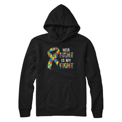 Her Fight Is My Fight Autism Awareness-T-Shirt & Hoodie-Pullover Hoodie-Black