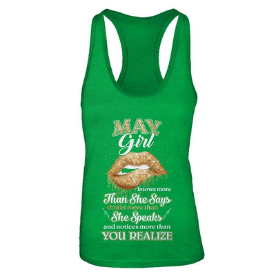 May Girl Knows More Than She Says Birthday Gift-T-Shirt & Tank Top-Women's Ideal Racerback Tank-Kelly Green