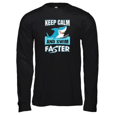 Keep Calm And Swim Faster-T-Shirt & Tank Top-Long Sleeve T-Shirt-Black