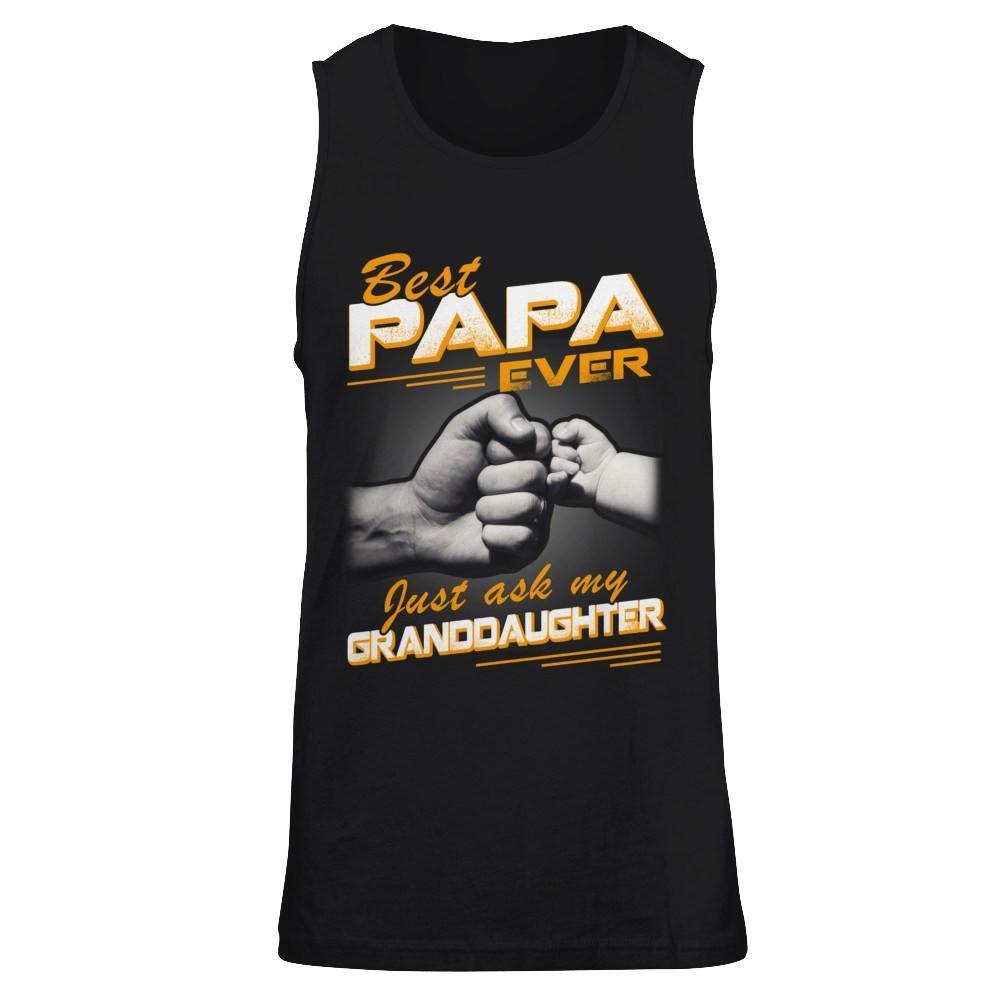 Best Papa Ever Just Ask My Granddaughter-T-Shirt & Hoodie-Unisex Tank-Black