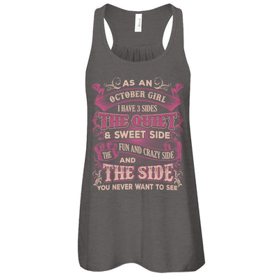 As An October Girl I Have 3 Sides Birthday Gift-T-Shirt & Tank Top-