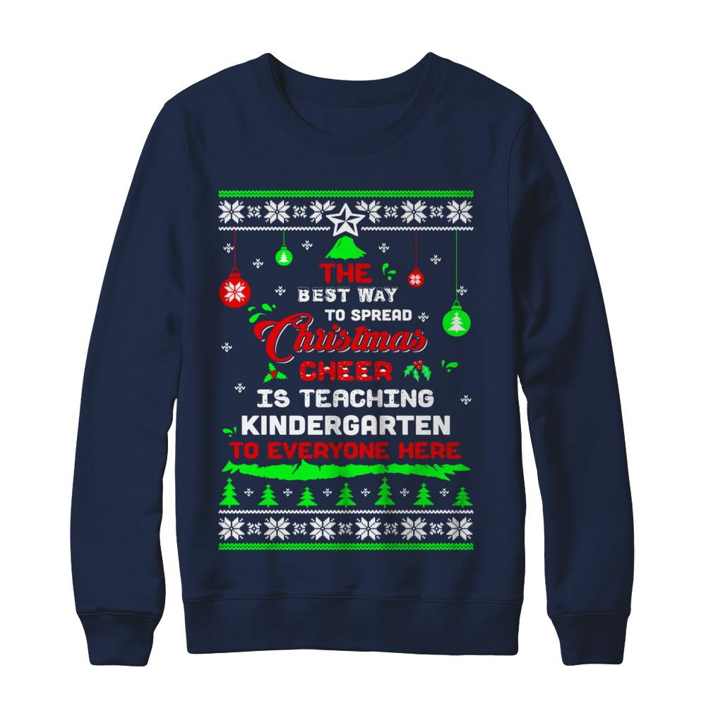 Teacher Christmas Cheer Teaching Kindergarten Everyone Sweater-T-Shirt & Sweatshirt-Crewneck Sweatshirt-Navy