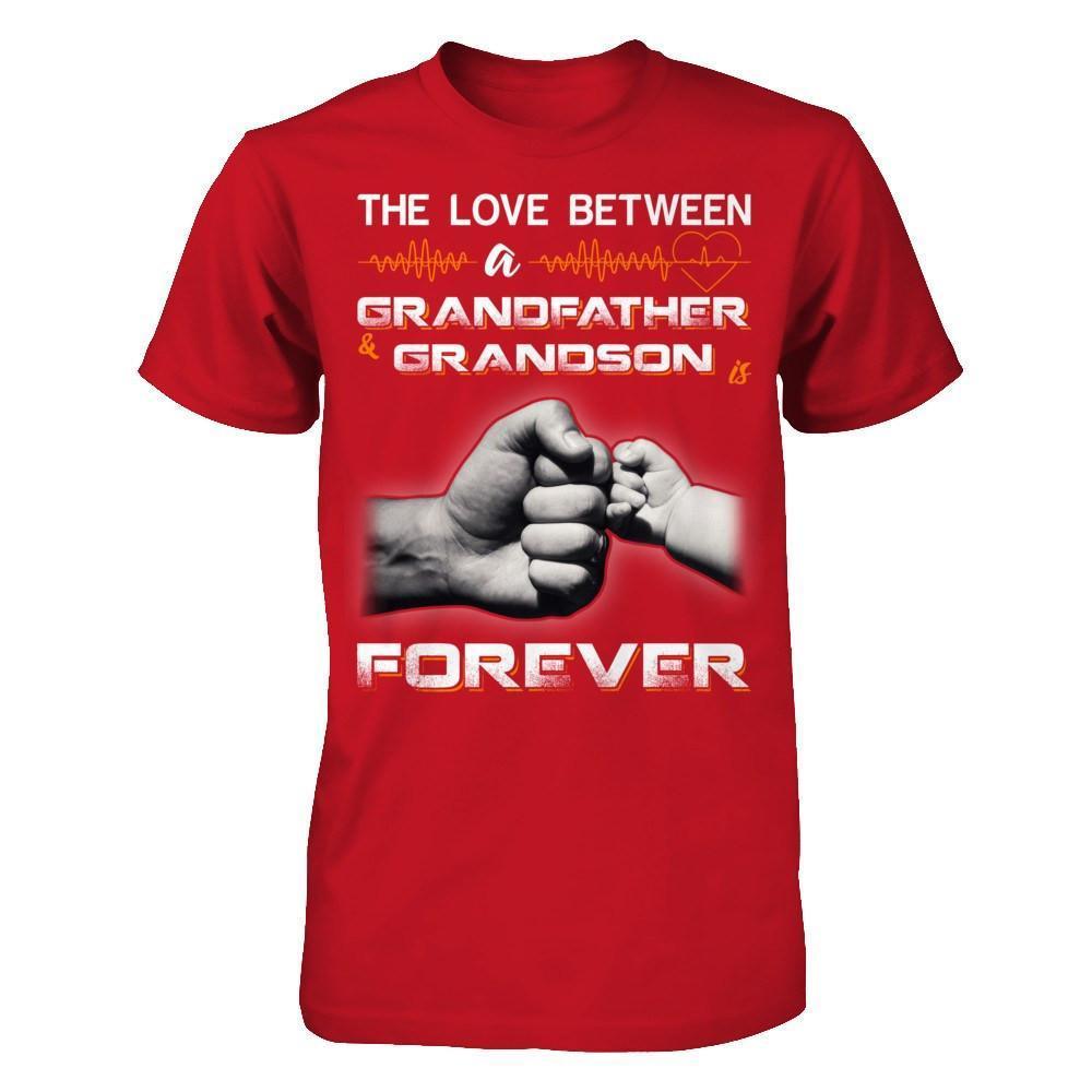 The Love Between A Grandfather And Grandson Is Forever-T-Shirt & Hoodie-Classic T-Shirt-Red