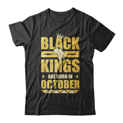 Black Kings Are Born In October Birthday-T-Shirt & Hoodie-Classic T-Shirt-Black