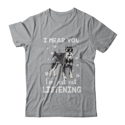 I Hear You I'm Just Not Listening Funny Schnauzer-T-Shirt & Hoodie-Classic T-Shirt-Sport Grey