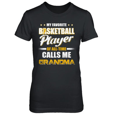 My Favorite Basketball Player Calls Me Grandma Basketball-T-Shirt & Hoodie-Women's T-Shirt-Black