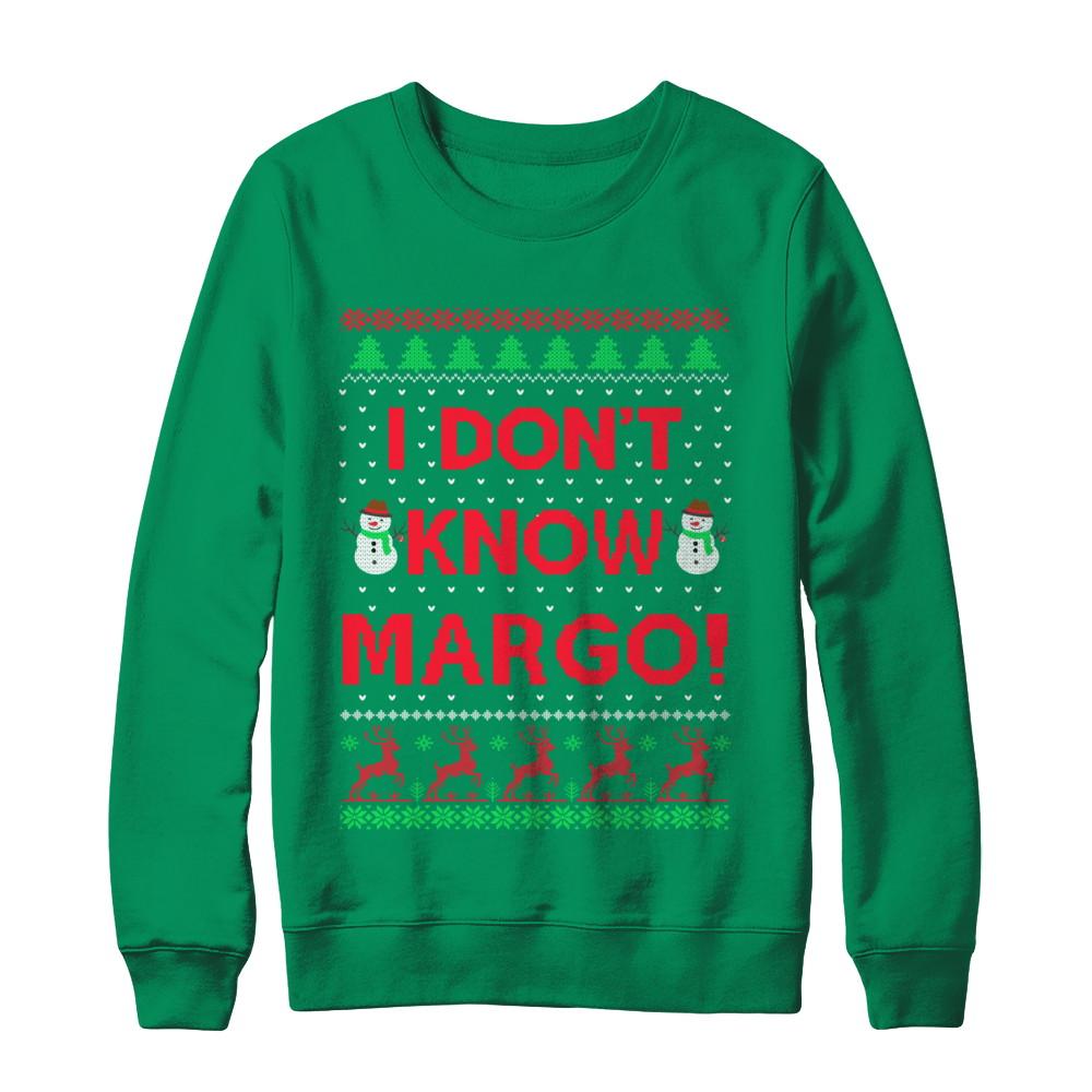 I Don't Know Margo Christmas Ugly Sweater