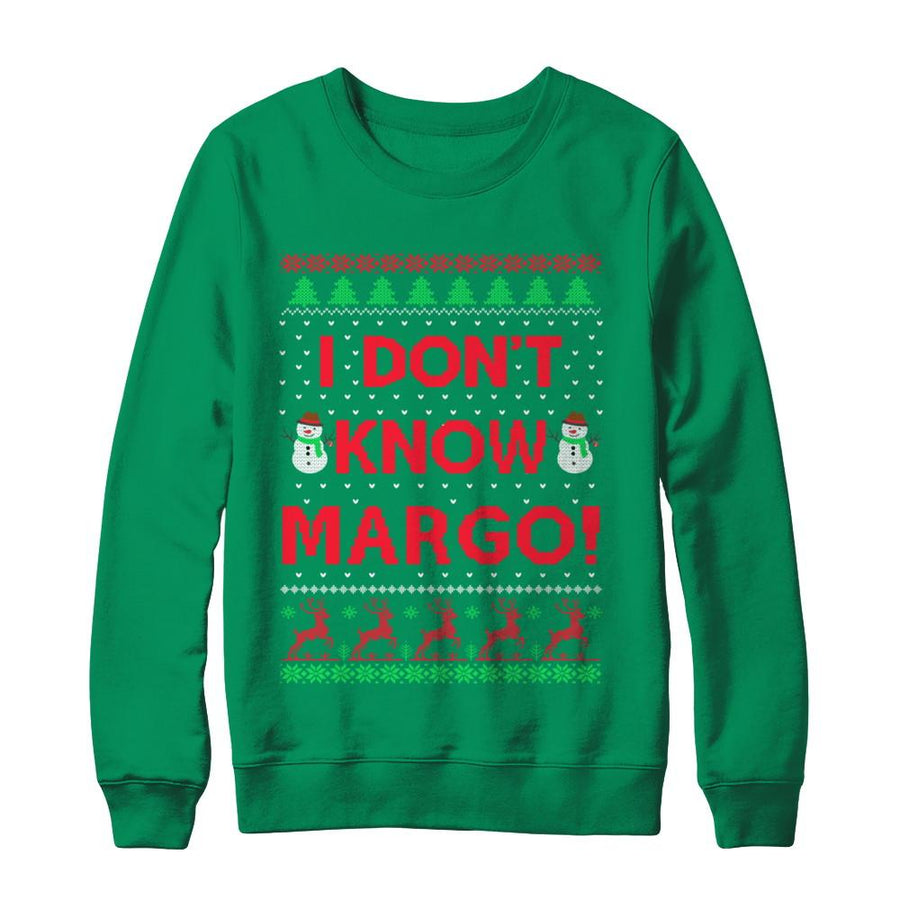 I Don't Know Margo Christmas Ugly Sweater-T-Shirt & Sweatshirt-Crewneck Sweatshirt-Irish Green