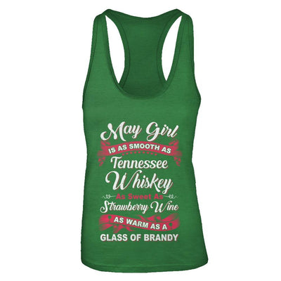 May Girl Is As Smooth As Tennessee Whiskey Birthday-T-Shirt & Tank Top-Women's Ideal Racerback Tank-Kelly Green