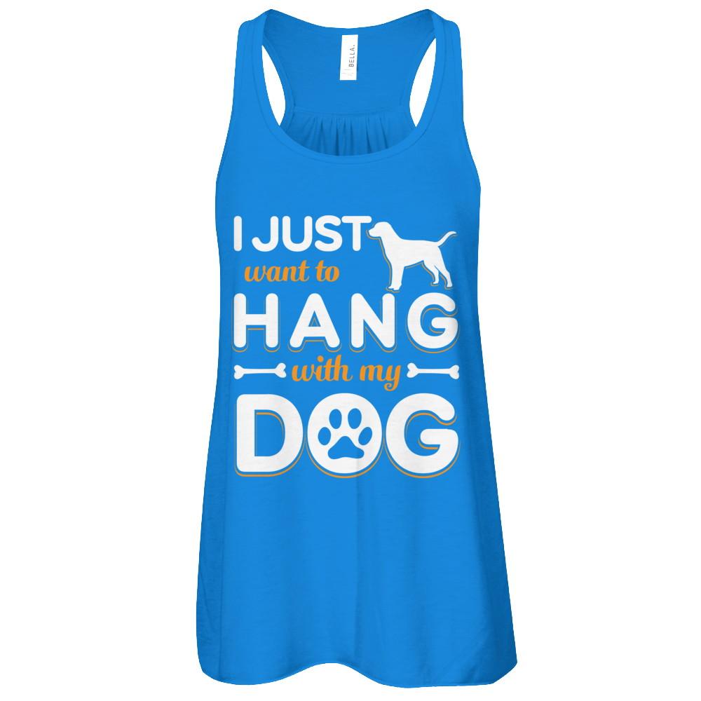 I Just Want To Hang With My Dog-T-Shirt & Tank Top-Women's Flowy Racerback Tank-True Royal