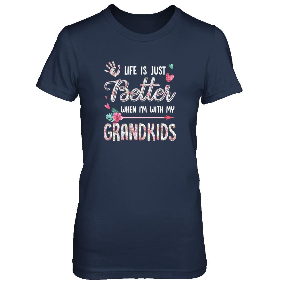 Life Is Just Better When Im With My Grandkids Grandma Gift-T-Shirt & Tank Top-Women's T-Shirt-Navy