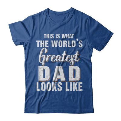 What World's Greatest Dad Looks Like Fathers Day-T-Shirt & Hoodie-Classic T-Shirt-Royal