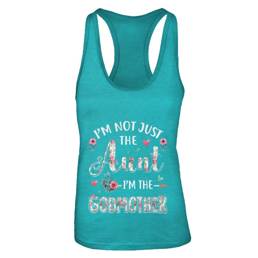 I'm Not Just The Aunt I'm The Godmother Aunt Gift-T-Shirt & Tank Top-Women's Ideal Racerback Tank-Tahiti Blue