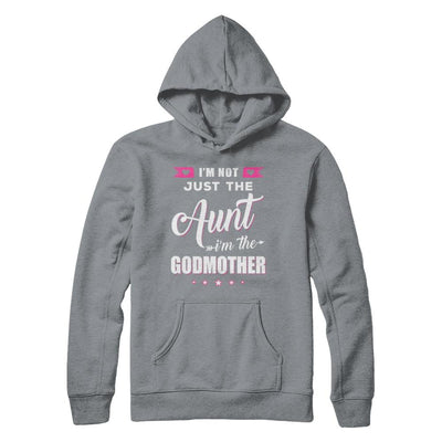 I'm Not Just The Aunt I'm The God-Mother Mothers Day-T-Shirt & Hoodie-Pullover Hoodie-Light Steel