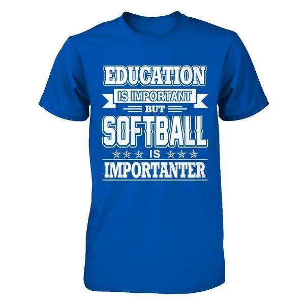 Education Is Important But Softball Is Importanter-T-Shirt & Hoodie-Premium T-Shirt-Royal