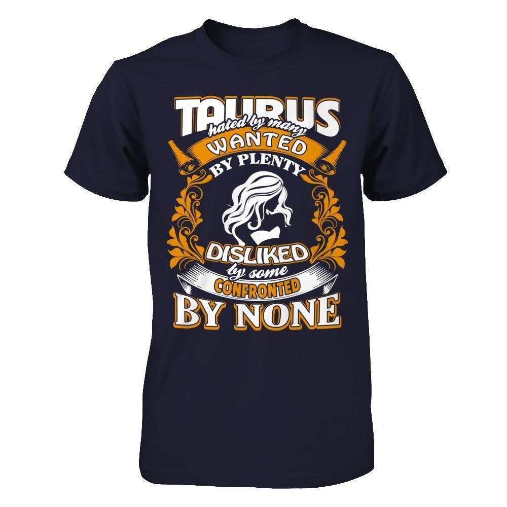 Taurus Hated By Many Wanted By Plenty-T-Shirt & Hoodie-Premium T-Shirt-Midnight Navy
