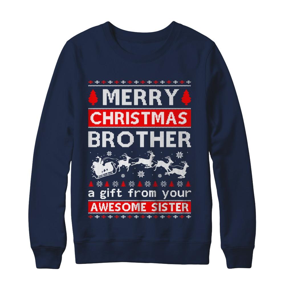 Merry Christmas Brother A Gift From Your Sister Sweater-T-Shirt & Sweatshirt-Crewneck Sweatshirt-Navy