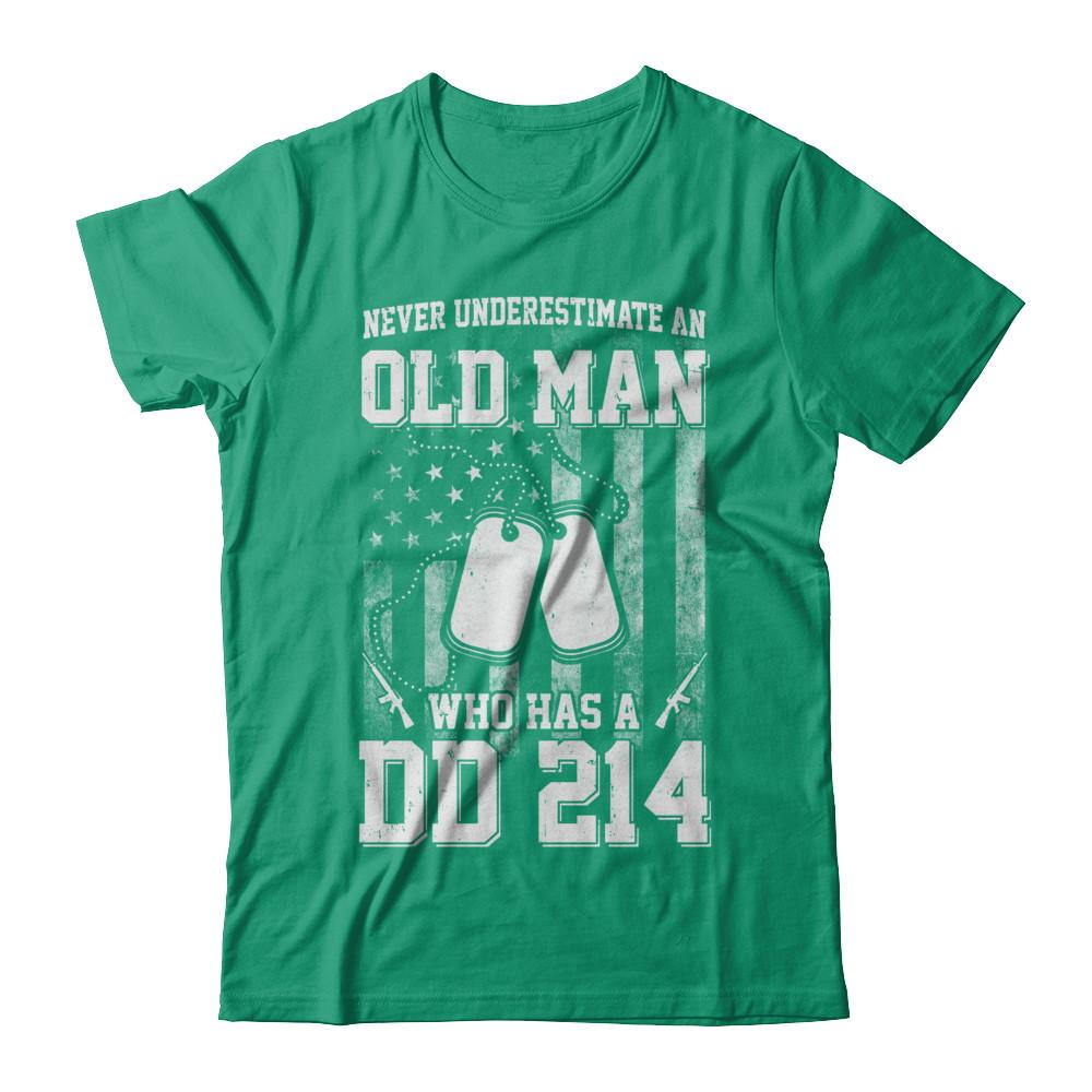 Never Underestimate An Old Man Who Has DD214-T-Shirt & Hoodie-Classic T-Shirt-Kelly Green