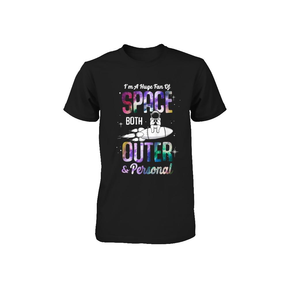 I'm A Huge Fan Of Space Both Outer And Personal Youth-Youth Shirt-Toddler T-Shirt-Black