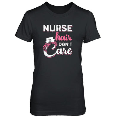 Nurse Hair Don't Care-T-Shirt & Tank Top-Women's T-Shirt-Black