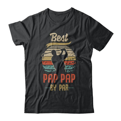 Vintage Best Pap Pap By Par Fathers Day Funny Golf Gift-T-Shirt & Hoodie-Classic T-Shirt-Black