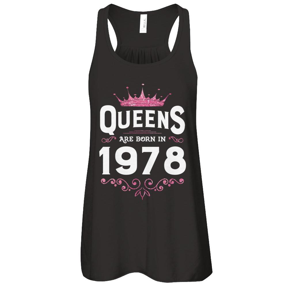 Queens Are Born In 1978 Birthday Gift