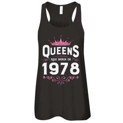 Queens Are Born In 1978 Birthday Gift-T-Shirt & Tank Top-Women's Flowy Racerback Tank-Black