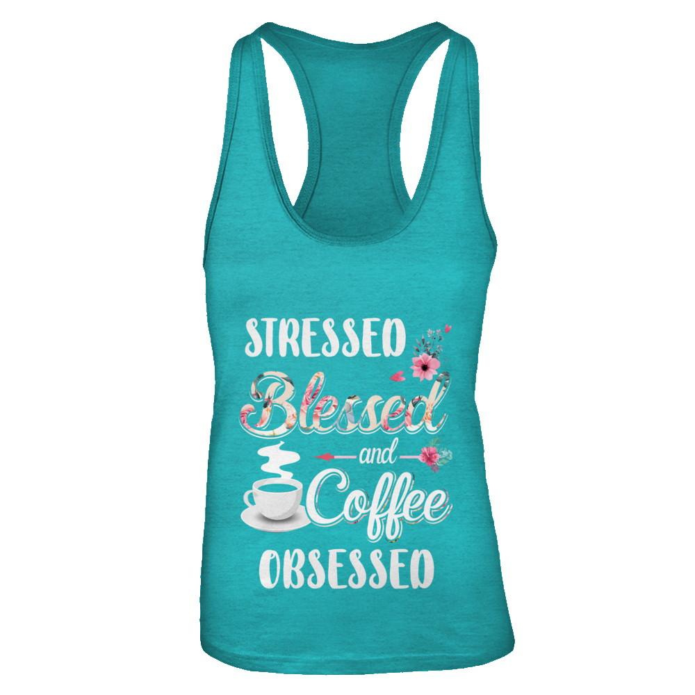 Stressed Blessed And Coffee Obsessed-T-Shirt & Tank Top-Women's Ideal Racerback Tank-Tahiti Blue