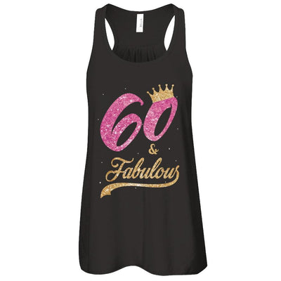 60 And Fabulous 1961 60th Birthday Gift-T-Shirt & Tank Top-Women's Flowy Racerback Tank-Black
