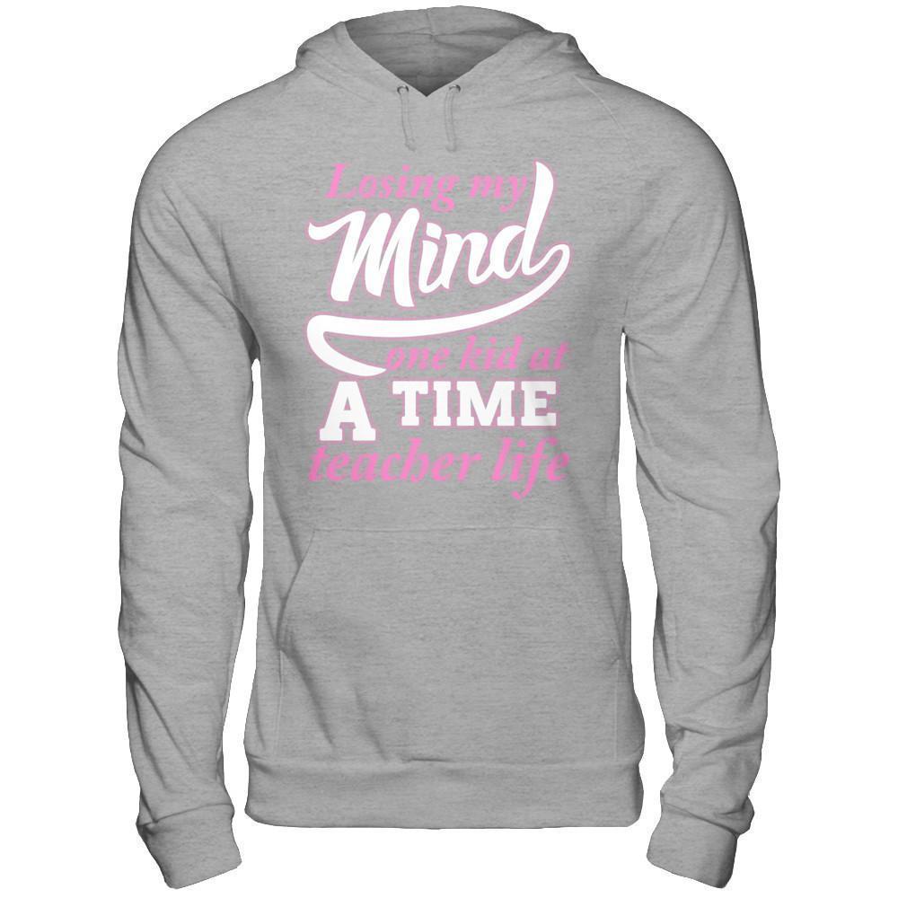 Losing My Mind One Kid At A Time Teacher Life-T-Shirt & Hoodie-Pullover Hoodie-Sport Grey