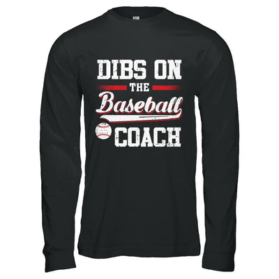 Dibs On The Coach Baseball-T-Shirt & Hoodie-Long Sleeve T-Shirt-Black